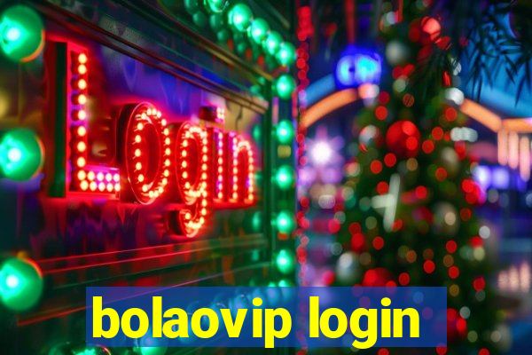 bolaovip login